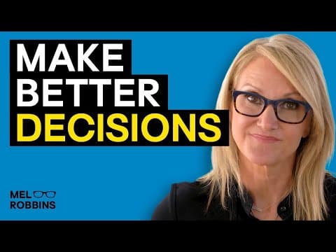 If You Are Making Decisions Like THIS, You’re Doing it WRONG! | Mel Robbins thumbnail