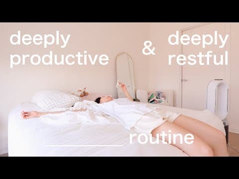 the one routine no one talks about: 12 simple steps for a deeply productive & deeply restful weekend thumbnail