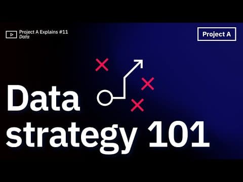 Data Strategy: when do you need it for your startup? thumbnail