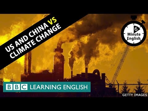 US and China vs climate change - 6 Minute English thumbnail