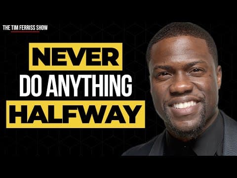 Kevin Hart on Why You Should Never Do Anything Halfway thumbnail