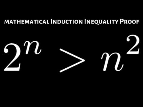 Inequality Mathematical Induction Proof: 2^n greater than n^2 thumbnail