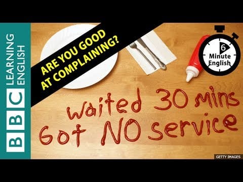 Are you good at complaining? 6 Minute English thumbnail