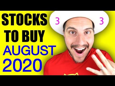 3 Stocks I'm Buying Now! August 2020 thumbnail