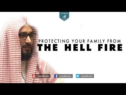 Protecting Your Family from the Hell Fire - Moutasem Al Hameedy thumbnail
