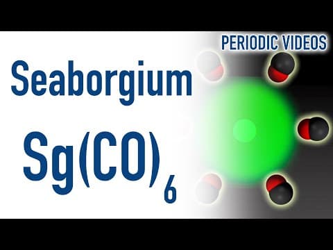 Seaborgium Chemistry - Periodic Table of Videos thumbnail