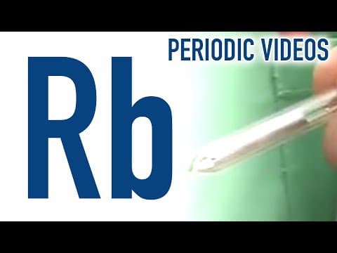 Rubidium - Periodic Table of Videos thumbnail