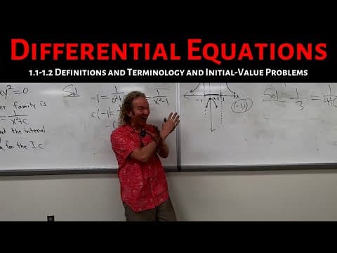 Differential Equations: Lecture 1.1-1.2 Definitions and Terminology and Initial Value Problems thumbnail