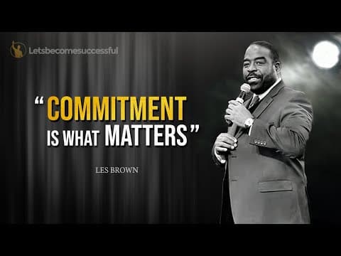 Get Ready To Do Anything | Les Brown | Motivation thumbnail