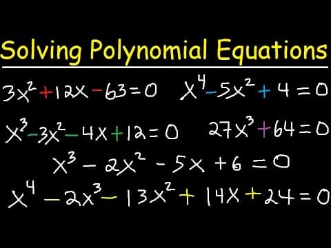 Solving Polynomial Equations By Factoring and Using Synthetic Division - Algebra 2 & Precalculus thumbnail