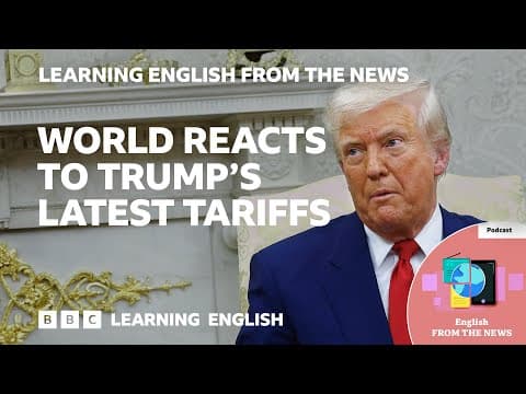 World reacts to Trump's tariffs: BBC Learning English from the News thumbnail