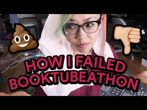 💩 booktubeathon fails: wrapup, challenges, & vlog 👎 thumbnail