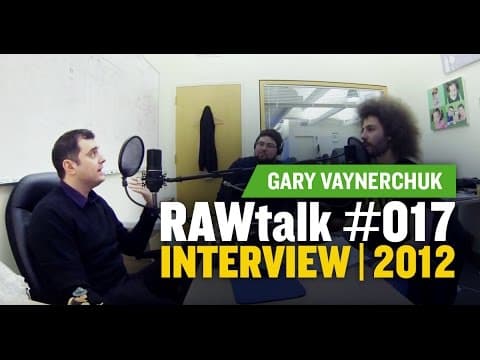 RAWtalk #017 Interview with Gary Vaynerchuck | 2012 thumbnail