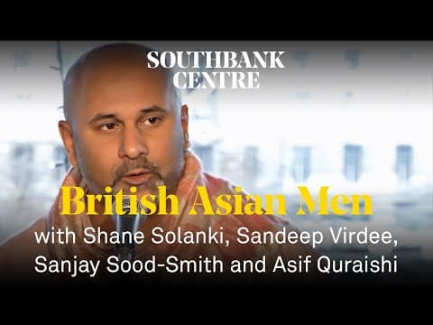 Shane Solanki, Sandeep Virdee, Sanjay Sood-Smith and Asif Quraishi: British Asian Masculinity thumbnail