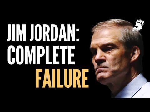Jim Jordan: Failure | Thursday Night Bulwark thumbnail