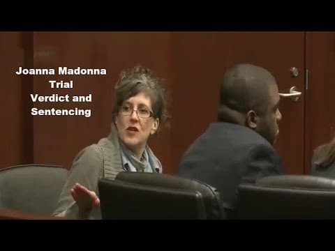 Joanna Madonna Trial Verdict and Sentencing 09/28/15 thumbnail