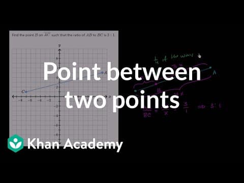 Finding a point part way between two points | Analytic geometry | Geometry | Khan Academy thumbnail