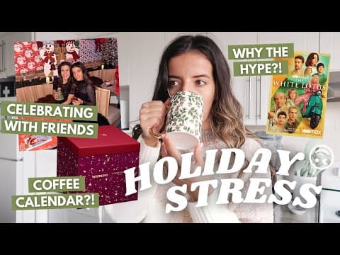 WEEK IN MY LIFE: girls night, coffee calendar & holiday stress 🙃 thumbnail