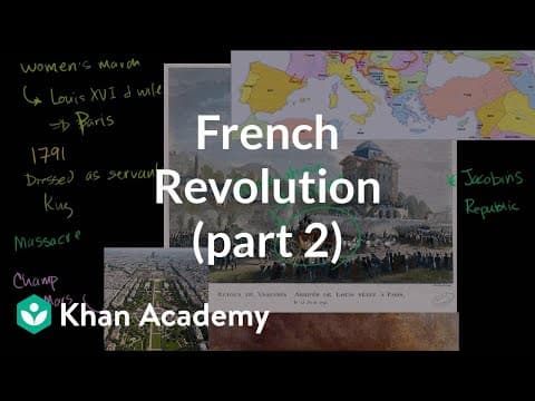French Revolution (part 2) | World history | Khan Academy thumbnail