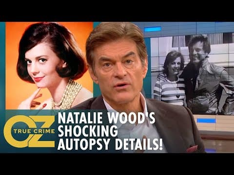 What Does Natalie Wood's Autopsy Reveal? thumbnail