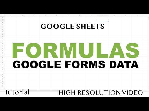 How to Use Formulas in Google Sheets with Forms thumbnail