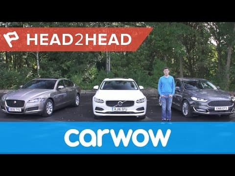 Volvo S90 vs Jaguar XF vs Ford Mondeo Vignale: Which Is Best? thumbnail