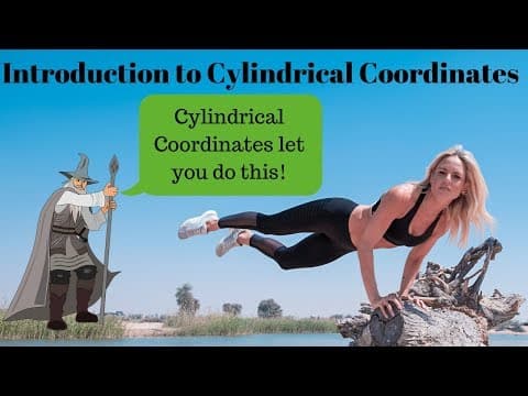 Introduction to Cylindrical Coordinates thumbnail