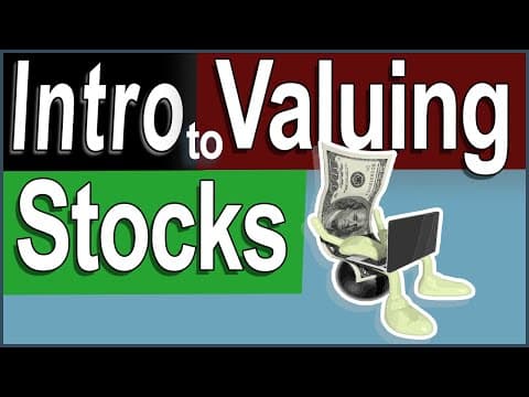 What Are the Best Methods for Stock Valuation? thumbnail