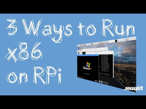 3 Ways to Run x86 on Raspberry Pi thumbnail