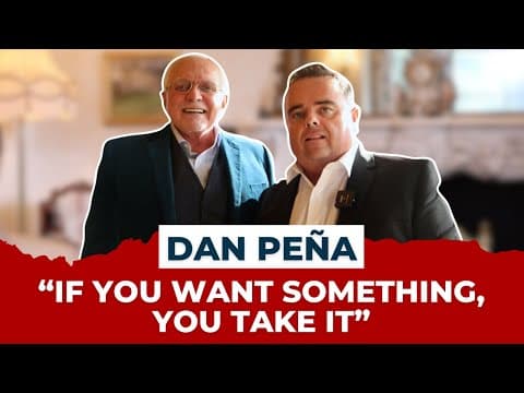 Podcast with Dan Pena, The Trillion Dollar Man thumbnail