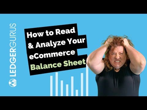 How to Read and Analyze Your eCommerce Balance Sheet thumbnail