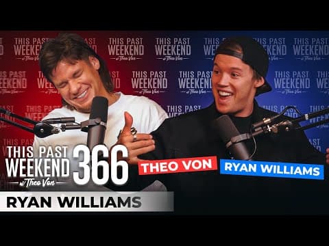 Ryan Williams | This Past Weekend w/ Theo Von #366 thumbnail