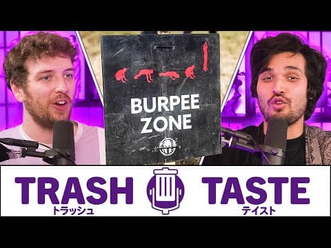 WE CAN'T DO EXERCISE | Trash Taste #209 thumbnail