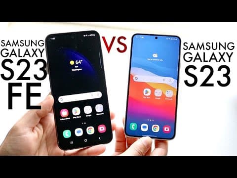 Samsung Galaxy S23 FE Vs Samsung Galaxy S23! (Comparison) (Review) thumbnail