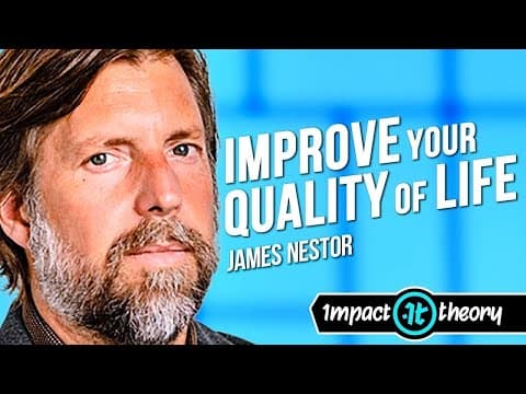 "TRY THIS Technique For 7 Days To IMPROVE YOUR BREATHING!" | James Nestor thumbnail
