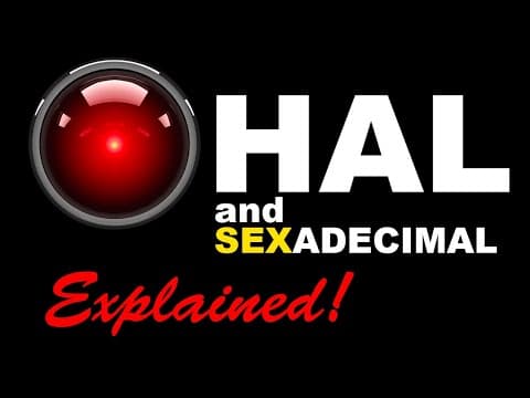 HAL 9000 and the Sexadecimal Mystery - Finally Explained! thumbnail