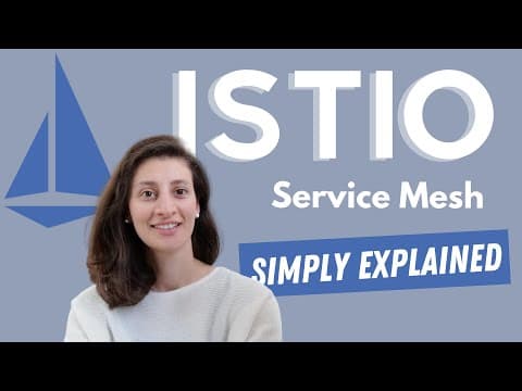 What Is Istio and How Does It Simplify Service Mesh? thumbnail