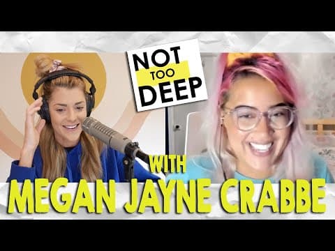 MEGAN JAYNE CRABBE (formerly BodyPosiPanda) on #NotTooDeep // Grace Helbig thumbnail