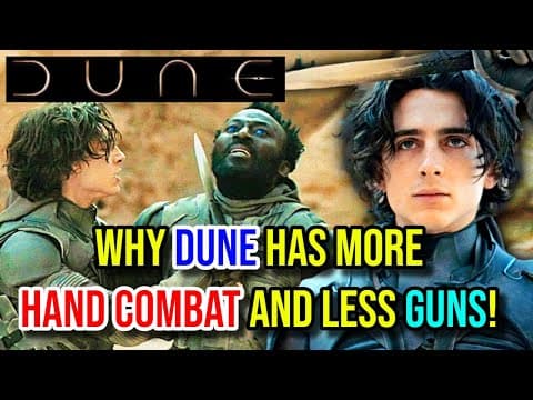 The Real Reason Dune Uses Swords And Hand To Hand Fighting Instead Of Guns - Explored thumbnail