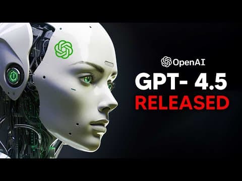 Open AI JUST RELEASED GPT 4.5 (GPT 4.5 Release Explained) thumbnail