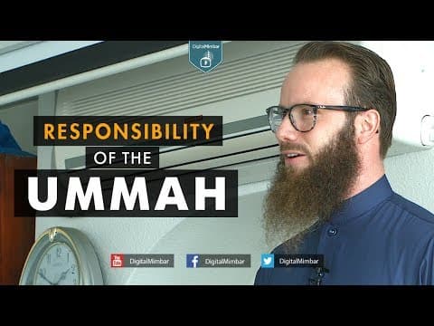 Responsibility of the Ummah - Yusha Evans thumbnail