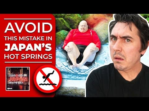 What NOT to do in a Japanese Hot Spring | @AbroadinJapan Podcast #52 thumbnail