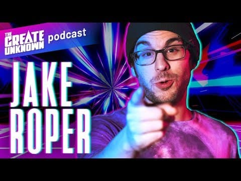 Jake Roper returns to The Create Unknown – #25 thumbnail