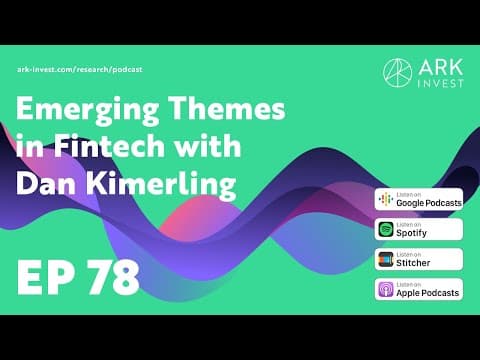 Emerging Themes in Fintech with Dan Kimerling thumbnail
