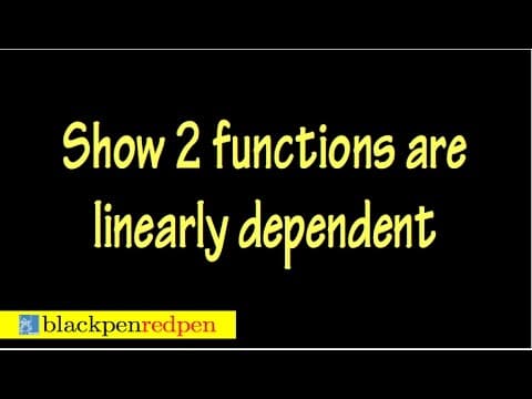 Check for Linear Dependence (of 2 functions) thumbnail
