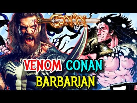 When Venom Bonded With Conan The Barbarian - The Incredible Story You Need To Hear - Explored! thumbnail