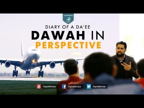 Dawah In Perspective | Diary of A Da'ee thumbnail