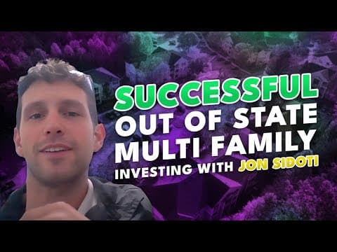 ✴️ Successful Out of State Multi Family Investing with Jon Sidoti ✴️ thumbnail