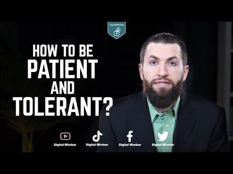 How to be Patient & Tolerant? - Majed Mahmoud thumbnail