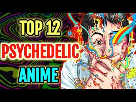 Top 12 Mind Altering Psychedelic Anime That Will Leave You Puzzled For Weeks - Explored thumbnail